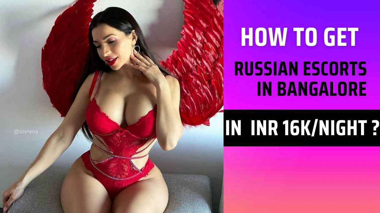 russian-call-girls-bangalore-service