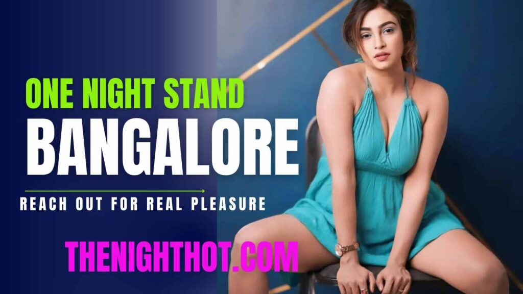 One Night Stand Bangalore
